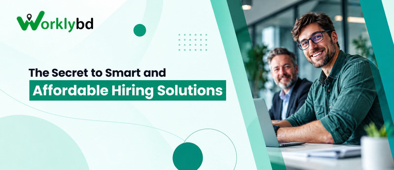 The Secret to Smart and Affordable Hiring Solutions